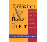 Michael W. DeGregorio Valerie J. Tamoxifen and B (Tascabile)
