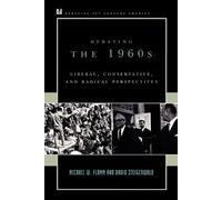 Michael W. Flamm David Steigerwald Debating the 1960s (Tascabile)
