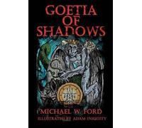 Michael W Ford Goetia of Shadows (Tascabile)