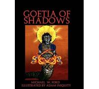 Michael W Ford Goetia of Shadows (Tascabile)