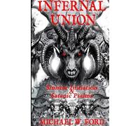Michael W Ford Infernal Union (Tascabile)