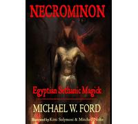 Michael W Ford Necrominon - Egyptian Sethanic Magick (Copertina rigida)