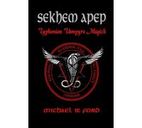 Michael W. Ford Sekhem Apep (Tascabile)