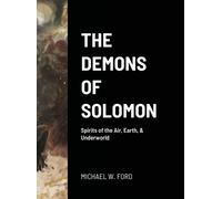 Michael W Ford The Demons of Solomon (Copertina rigida)