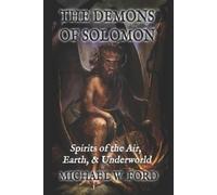 Michael W Ford The Demons of Solomon (Tascabile)