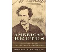 Michael W. Kauffman Michael Kauffman American Brutus (Tascabile)
