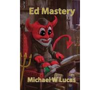 Michael W Lucas Ed Mastery (Tascabile) It Mastery