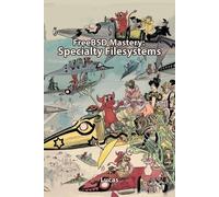 Michael W Lucas Lucas, Michael W, FreeBSD Mastery (Tascabile) It Mastery