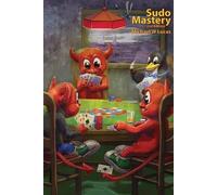 Michael W Lucas Lucas, Michael W, Sudo Mastery (Tascabile) It Mastery