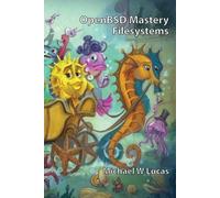 Michael W Lucas OpenBSD Mastery (Tascabile)