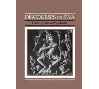 Michael W. Meister Discourses on Śiva (Copertina rigida)
