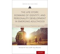 Michael W. Prat The Life Story, Domains of Identity, and Personality (Tascabile)