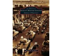 Michael W R Davis Detroit's Wartime Industry (Copertina rigida)