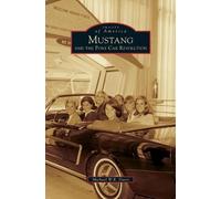 Michael W R Davis Mustang and the Pony Car Revolution (Copertina rigida)