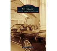 Michael W R Davis Mustang and the Pony Car Revolution (Tascabile)