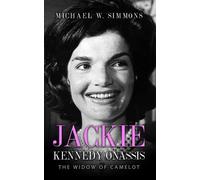 Michael W Simmons Jackie Kennedy Onassis (Tascabile)