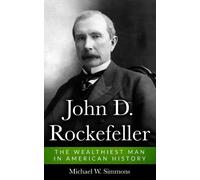 Michael W Simmons John D. Rockefeller (Tascabile)