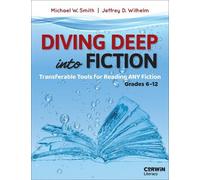 Michael W. Smith Jeffrey D. Wilhelm Diving Deep Into Fiction (Tascabile)