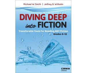 Michael W. Smith Jeffrey D. Wilhelm Diving Deep Into Fiction (Tascabile)