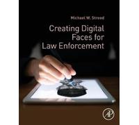 Michael W. Streed Creating Digital Faces for Law Enforcement (Copertina rigida)