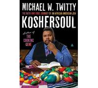 Michael W. Twitty Koshersoul (Copertina rigida)