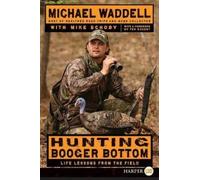 Michael Waddell Mike Schoby Hunting Booger Bottom LP (Tascabile)
