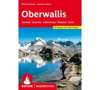 Michael Waeber Wallis - Oberwallis: Zermatt, Saas-Fee, Lötschental, (Tascabile)