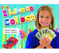 Michael Wagner Bug Club Reading Corner: Age 4-7: I Like to Collect (Tascabile)