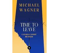 Michael Wagner Time to Leave (Tascabile)