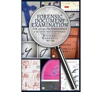 Michael Wakshul Forensic Document Examination for Legal Professional (Tascabile)