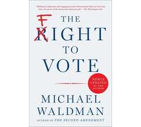 Michael Waldman The Fight to Vote (Tascabile)