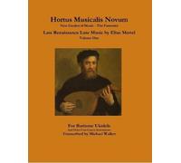 Michael Walker Hortus Musicalis Novum New Garden of Music - The Fant (Tascabile)