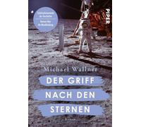 Michael Wallner Der Griff nach den Sternen (Schicksalsmomente der Ge (Tascabile)