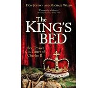Michael Walsh Don Jordan The King's Bed (Tascabile)