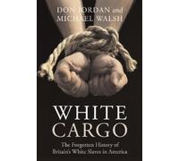 Michael Walsh Don Jordan White Cargo (Tascabile)