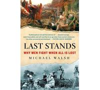 Michael Walsh Last Stands (Tascabile)