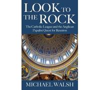 Michael Walsh Look to the Rock (Tascabile)