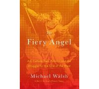 Michael Walsh The Fiery Angel (Copertina rigida)