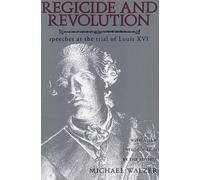 Michael Walzer Regicide and Revolution (Tascabile)