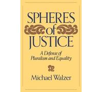 Michael Walzer Spheres Of Justice (Tascabile)