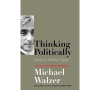 Michael Walzer Thinking Politically (Tascabile)
