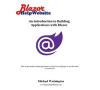 Michael Washingt An Introduction to Building Applications with Blaz (Tascabile)