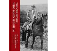 Michael Waterhouse Karen Wisem The Churchill Who Saved Blenhe (Copertina rigida)