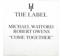 Michael Watford & Robert Owens - MICHAEL WATFORD & ROBERT OWENS / COME TOGETHER