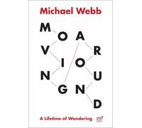 Michael Webb Moving Around (Tascabile)