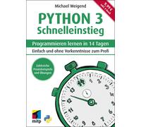 Michael Weigend Python 3 Schnelleinstieg: Programmieren lernen in 14 (Tascabile)
