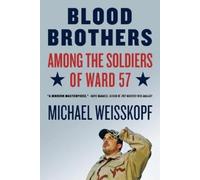 Michael Weisskopf Blood Brothers (Tascabile)