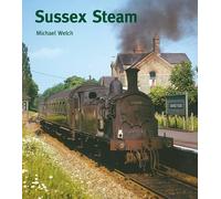 Michael Welch Sussex Steam (Copertina rigida)