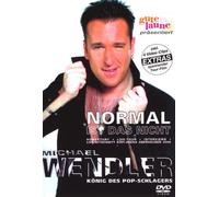 Michael Wendler - Normal ist das nicht