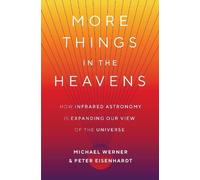 Michael Werner Peter Eisenhardt More Things in the Heavens (Copertina rigida)
